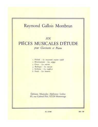 Six Pièces Musicales d'Etude Clarinette. Gallois-Montbrun, R.